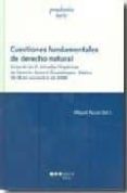 cuestiones fundamentales de derecho natural: actas de las iii jor nadas hispanicas de derecho natural (guadalajara, mejico 26-28 denoviembre 2008)-9788497686600 cuestiones fundamentales de derecho natural: actas de las iii jor nadas hispanicas de derecho natural (guadalajara, mejico 26-28 denoviembre 2008)-9788497686600
