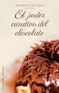 el poder curativo del chocolate: los increibles beneficios del ch ocolate-john ashton-9788497772600 el poder curativo del chocolate: los increibles beneficios del ch ocolate-john ashton-9788497772600