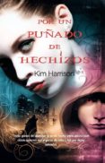 por un puñado de hechizos-kim harrison-9788498006100 por un puñado de hechizos-kim harrison-9788498006100