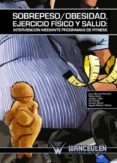 sobrepeso/obesidad, ejercicio físico y salud: intervención mediante programas de fitness (ebook)-9788498231700 sobrepeso/obesidad, ejercicio físico y salud: intervención mediante programas de fitness (ebook)-9788498231700