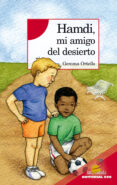 hamdi, mi amigo del desierto-gemma ortells-9788498420500 hamdi, mi amigo del desierto-gemma ortells-9788498420500