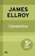 clandestino-james ellroy-9788498727500 clandestino-james ellroy-9788498727500