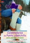 calentadores de punto y ganchillo para piernas y brazos-birgit rath-israel-9788498742800 calentadores de punto y ganchillo para piernas y brazos-birgit rath-israel-9788498742800
