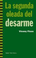 segunda oleada del desarme-vicenç fisas-9788498884500 segunda oleada del desarme-vicenç fisas-9788498884500