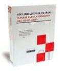 seguridad en el trabajo: manual para la formacion del especialist a (14ª ed.)-jose avelino espeso-9788498981100 seguridad en el trabajo: manual para la formacion del especialist a (14ª ed.)-jose avelino espeso-9788498981100