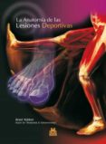 la anatomia de las lesiones deportivas (color) (ebook)-9788499101200 la anatomia de las lesiones deportivas (color) (ebook)-9788499101200