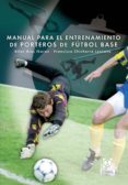 manual para el entrenamiento de porteros de fútbol base (ebook)-aitor ares ikaran-francisco chicharro lezkano-9788499108100 manual para el entrenamiento de porteros de fútbol base (ebook)-aitor ares ikaran-francisco chicharro lezkano-9788499108100