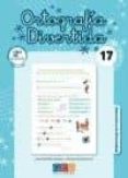 ortografia divertida 17-9788499155500 ortografia divertida 17-9788499155500