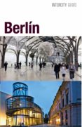 berlin 2016 (intercity guides)-gabriel calvo-sabine tzschaschel-9788499358000 berlin 2016 (intercity guides)-gabriel calvo-sabine tzschaschel-9788499358000