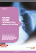 tutorial tecnico especialista de radiodiagnostico. tomo ii-9788499375700 tutorial tecnico especialista de radiodiagnostico. tomo ii-9788499375700