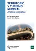 territorio y turismo mundial: analisis geografico-eva mª martin roda-julian alonso fernandez-9788499611600 territorio y turismo mundial: analisis geografico-eva mª martin roda-julian alonso fernandez-9788499611600