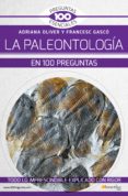 la paleontologia en 100 preguntas (ebook)-9788499679600 la paleontologia en 100 preguntas (ebook)-9788499679600