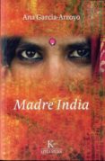 madre india-ana garcia-arroyo-9788499881300 madre india-ana garcia-arroyo-9788499881300