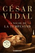 la noche de la tempestad (ebook)-cesar vidal-9788499892900 la noche de la tempestad (ebook)-cesar vidal-9788499892900