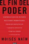 el fin del poder-moises naim-9788499923000 el fin del poder-moises naim-9788499923000