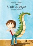 a cola de dragon (a rabia)-mireia canals-9788499951300 a cola de dragon (a rabia)-mireia canals-9788499951300