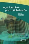 Descargar libros en linea amazon JOGOS EDUCATIVOS PARA A ALFABETIZAÇÃO (Spanish Edition) 9788547332600