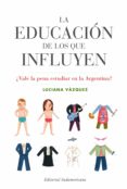 la educacion de los que influyen (ebook)-9789500738200 la educacion de los que influyen (ebook)-9789500738200