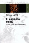 el espinoso sujeto el centro ausente de la ontologia politica-slavoj zizek-9789501265200 el espinoso sujeto el centro ausente de la ontologia politica-slavoj zizek-9789501265200