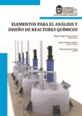 elementos para el analisis y diseño de reactores quimicos (ebook)-9789587617900 elementos para el analisis y diseño de reactores quimicos (ebook)-9789587617900