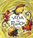 vida de perros-9789588249100 vida de perros-9789588249100