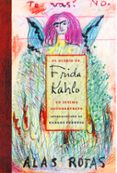 el diario de frida kahlo: un intimo autorretrato (2ª ed)-carlos fuentes-sarah m. lowe-9789687559100 el diario de frida kahlo: un intimo autorretrato (2ª ed)-carlos fuentes-sarah m. lowe-9789687559100