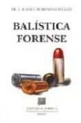 balistica forense (14ª ed.)-l. rafael moreno gonzalez-9789700763200 balistica forense (14ª ed.)-l. rafael moreno gonzalez-9789700763200