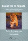 en una voz no hablada-peter a. levine-9789871522200 en una voz no hablada-peter a. levine-9789871522200