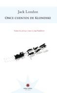 once cuentos de klondike-jack london-9789877121100 once cuentos de klondike-jack london-9789877121100