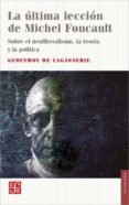 la ultima leccion de michel foucault-geoffroy de lagasnerie-9789877190700 la ultima leccion de michel foucault-geoffroy de lagasnerie-9789877190700