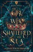 THE GIRL WHO SHATTERED THE SEA