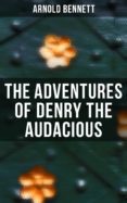 Descargar google books pdf mac THE ADVENTURES OF DENRY THE AUDACIOUS (Spanish Edition) 4064066052010