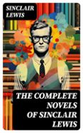 Descarga gratuita de libros online para leer. THE COMPLETE NOVELS OF SINCLAIR LEWIS  (edición en inglés) 8596547730910 en español