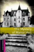 oxford bookworms library. starter: the mystery of manor hall pack-9780194786010 oxford bookworms library. starter: the mystery of manor hall pack-9780194786010