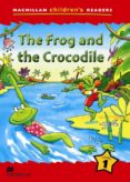 macmillan children´s readers: the frog and the crocodile level 1-9780230402010 macmillan children´s readers: the frog and the crocodile level 1-9780230402010