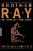 brother ray: ray charles s own story-ray charles-david ritz-9780306814310 brother ray: ray charles s own story-ray charles-david ritz-9780306814310