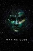 waking gods-sylvain neuvel-9780718181710 waking gods-sylvain neuvel-9780718181710
