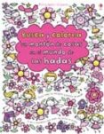 busca y colorea un monton de cosas en el mundo de las hadas-9781409559610 busca y colorea un monton de cosas en el mundo de las hadas-9781409559610