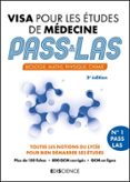 VISA POUR LES ÉTUDES DE MÉDECINE PASS ET LAS - 3E ÉD.