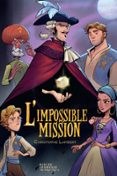 L'IMPOSSIBLE MISSION  (edición en francés)