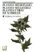plantes medicinales, plantes melliferes, plantes utiles et nuisib les-gaston bonnier-9782701110110 plantes medicinales, plantes melliferes, plantes utiles et nuisib les-gaston bonnier-9782701110110