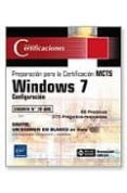 preparacion para la certificacion mcts: windows 7: configuracion examen nº 70-680-emmanuel dreux-9782746056510 preparacion para la certificacion mcts: windows 7: configuracion examen nº 70-680-emmanuel dreux-9782746056510