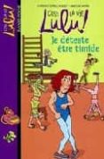 c est la vie lulu: je deteste etre timide-florence dutruc-rosset-marylise morel-9782747012010 c est la vie lulu: je deteste etre timide-florence dutruc-rosset-marylise morel-9782747012010