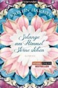 solange am himmel sterne stehen-kristin harmel-9783442381210 solange am himmel sterne stehen kristin harmel 9783442381210