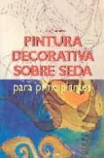 (pe) pintura decorativa sobre seda para principiantes-concha morgades-9783833117510 (pe) pintura decorativa sobre seda para principiantes-concha morgades-9783833117510