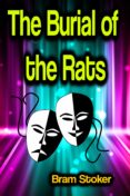 Libros gratis leídos en línea sin descarga THE BURIAL OF THE RATS
         (edición en inglés) MOBI