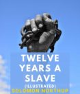 Libros de texto para descarga digital. TWELVE YEARS A SLAVE (ILLUSTRATED) de NORTHUP SOLOMON