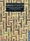 historia de la cultura literaria en hispanoamerica i-saul yurkievich-9786071602510 historia de la cultura literaria en hispanoamerica i-saul yurkievich-9786071602510