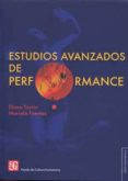 estudios avanzados de performance-diana taylor-9786071606310 estudios avanzados de performance-diana taylor-9786071606310