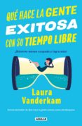 que hace la gente exitosa con su tiempo libre (ebook)-9786073171410 que hace la gente exitosa con su tiempo libre (ebook)-9786073171410